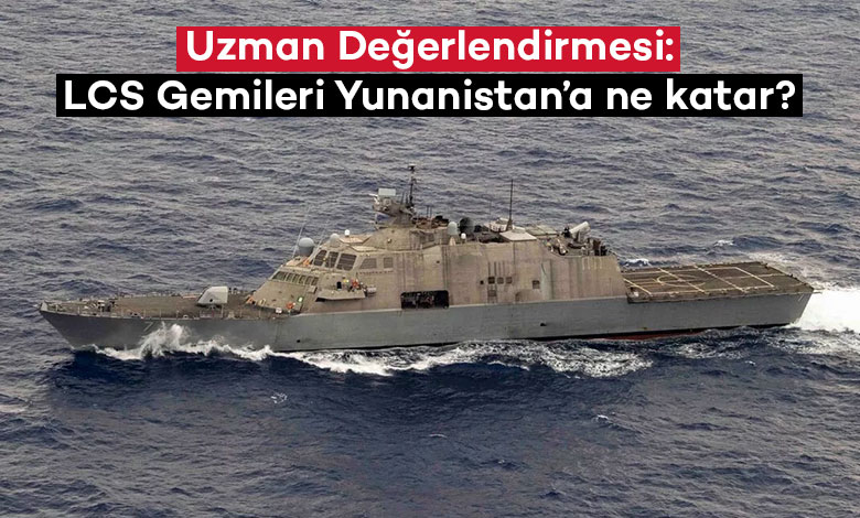 Yunanistan-Freedom-LCS